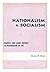 Nationalism and Socialism: ...