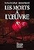 Les morts à l'oeuvre (Les empêcheurs de penser en rond) (French Edition)
