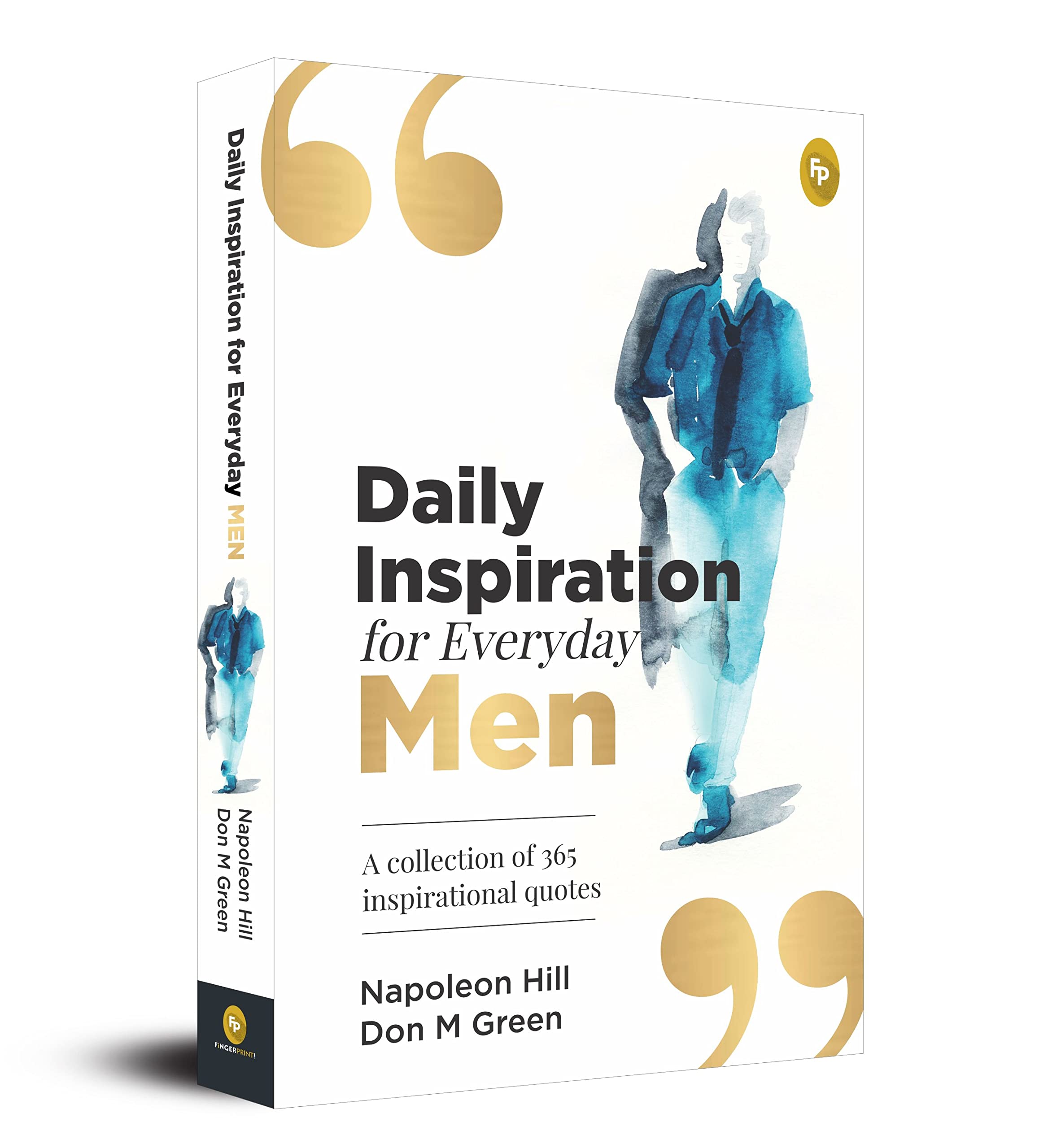 Daily Inspiration for Everyday Men: A Collection of 365 Inspirational Quotes (Paperback)