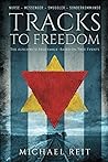 Tracks to Freedom