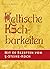 Keltische Kochbarkeiten: Mit 60 Rezepten vom "Fünf-Steine-Koch"
