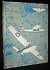 Some Early Birds: The Memoirs of a Naval Aviation Cadet, 1935-1945