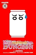 Reborn as a Vending Machine, I Now Wander the Dungeon, Chapter 12