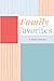 Family Favorites: A Book Jo...