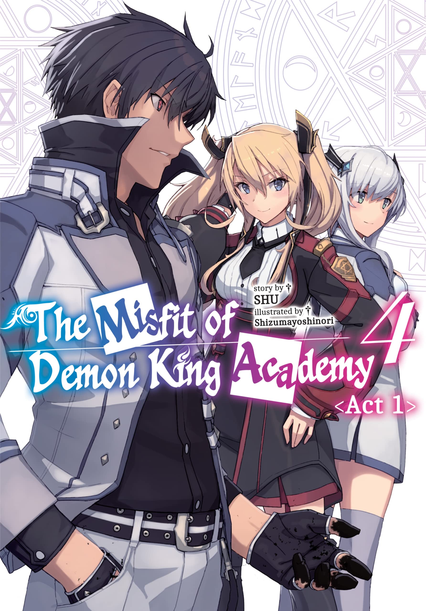 The Misfit of Demon King Academy (Light Novel): Volume 4 Act 1