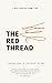 The Red Thread