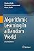 Algorithmic Learning in a Random World
