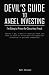 Devil's Guide to Angel Inve...