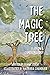 The Magic Tree: A Jaxon and...