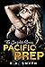 Pacific Prep: The Complete Series (Pacific Prep, #1-4)