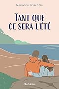 Tant que ce sera l'été