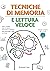 Tecniche di memoria e lettura veloce