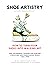 Shoe Artistry: How To Paint...