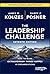 The Leadership Challenge: How to Make Extraordinary Things Happen in Organizations (J-B Leadership Challenge: Kouzes/Posner)