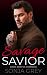 Savage Savior by Sonja Grey