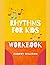 Rhythms For Kids: Workbook