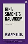 Nina Simone's kauwgom by Warren  Ellis