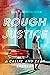 Rough Justice by Burt Weissbourd