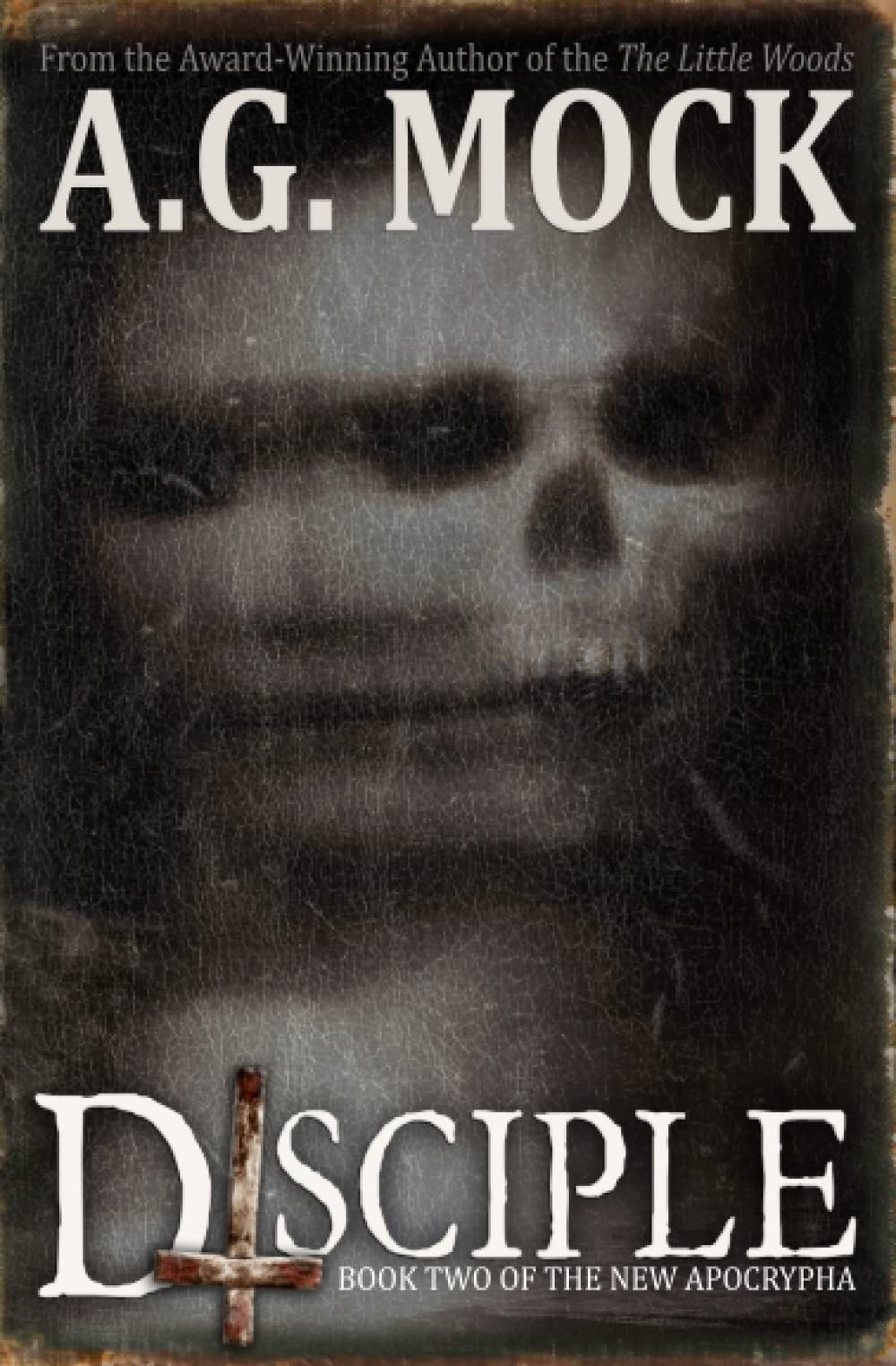 Disciple (The New Apocrypha, #2)
