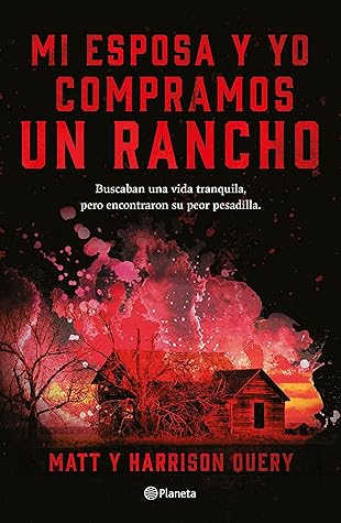 Mi esposa y yo compramos un rancho (Planeta Internacional) (Spanish Edition)
