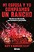 Mi esposa y yo compramos un rancho (Planeta Internacional) (Spanish Edition)