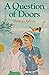 A Question of Doors by Ruby C. Tolliver