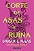 Corte de Asas e Ruína (Cort...