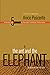 The Ant and the Elephant - Leadership for the Self: A Parable and 5 Step Action Plan to Transform Performance