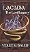 The Lost Legacy (Lacadia, #1)