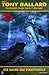 TONY BALLARD - DAS ORIGINAL BAND 7: DIE RACHE DES TODESVOGELS: Die große Horror-Serie!