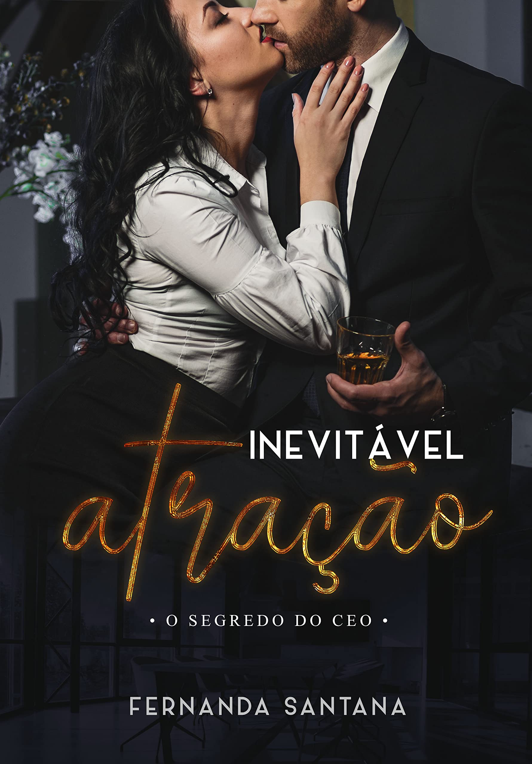 Inevitável atração: O segredo do CEO (Portuguese Edition)