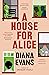 A House for Alice