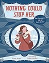 Nothing Could Stop Her by Rona Arato Nothing Could Stop Her by Rona Arato