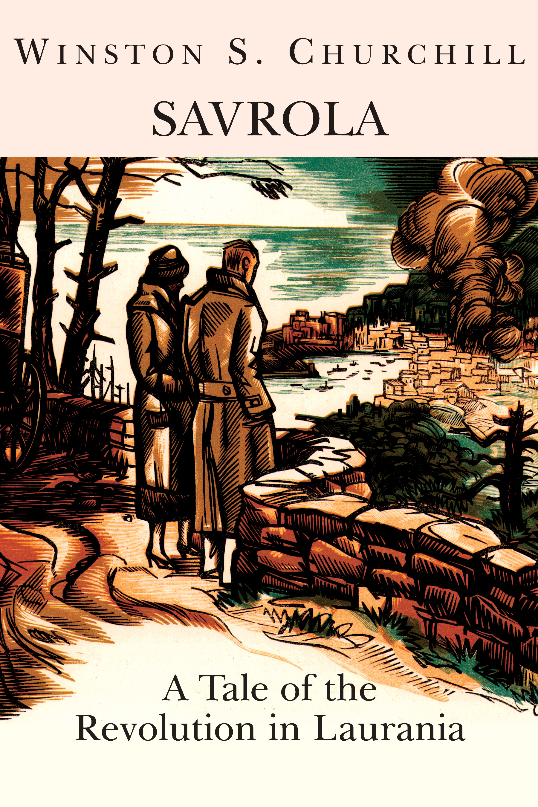 Savrola: A Tale Of Revolution In Laurania (Hardcover)