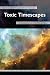 Toxic Timescapes: Examining...