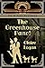 The Greenhouse Pane!: A Fic...