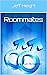 Roommates: Erotic gay story (Erotic stories by Jeff Height Book 2)