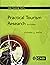 Practical Tourism Research (CABI Tourism Texts)