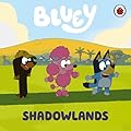 Ladybird Bluey Shadowlands.
