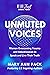 Unmuted Voices: Women Overc...