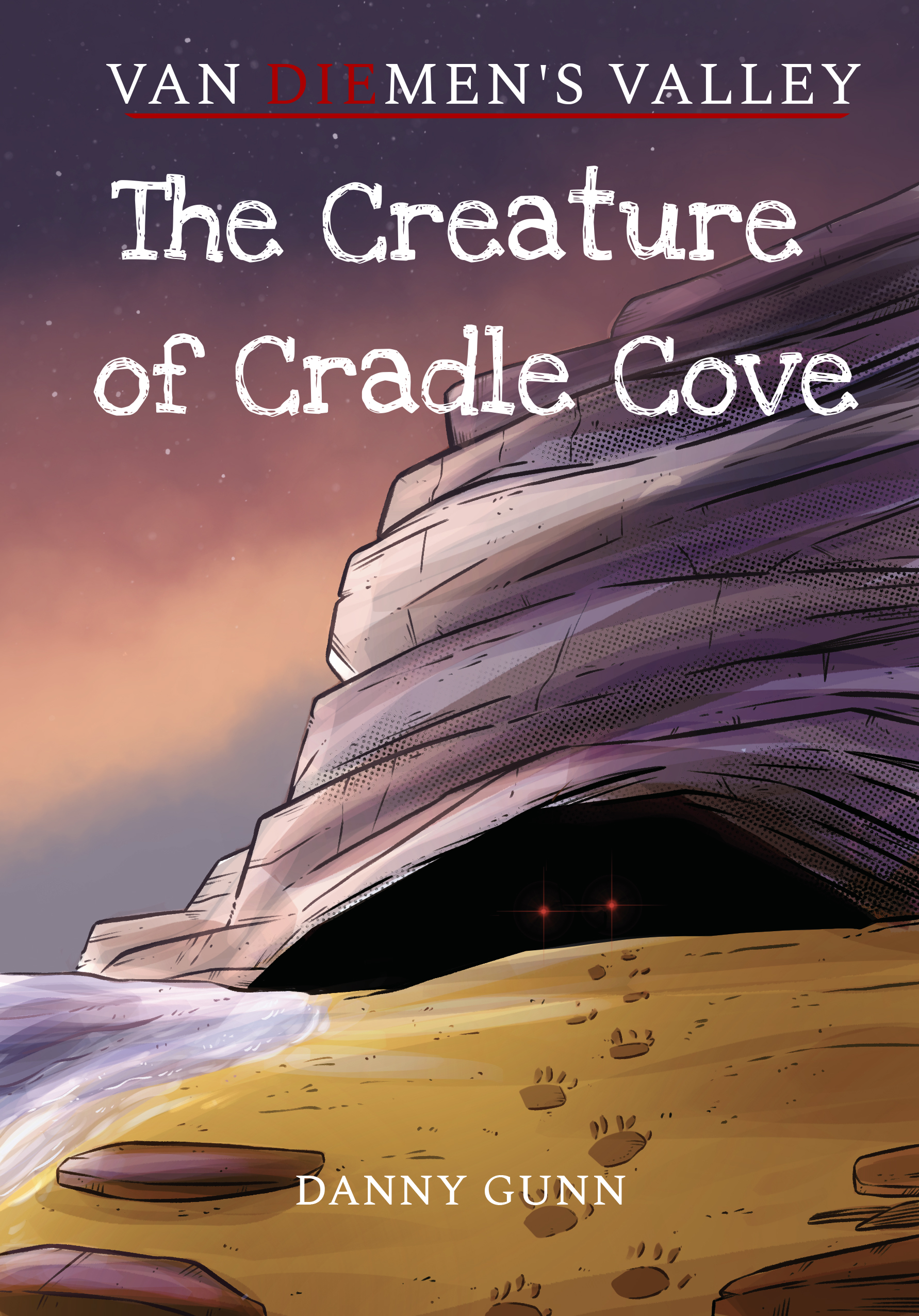 The Creature of Cradle Cove (Van Diemen's Valley #2)