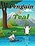 Penguin and Teal by Tim Blake