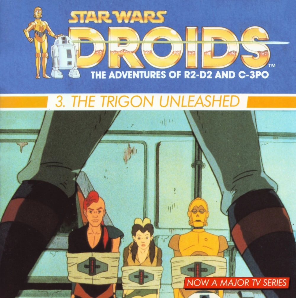 Star Wars: Droids - The Trigon Unleashed