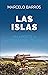 Las islas by Marcelo Barros