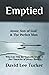 Emptied by David Lee Tucker