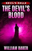 The Devil's Blood: A Suspenseful Vigilante Justice Thriller Short Story