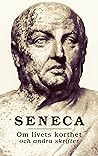 Om livets korthet by Seneca
