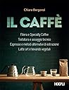 Il Caffè: Filiera...