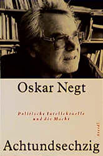Achtundsechzig: Politische Intellektuelle und die Macht (Paperback)
