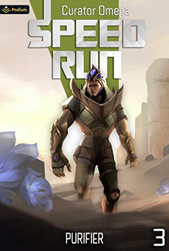 Speed Run: A Sci-Fi LitRPG (Purifier #3)